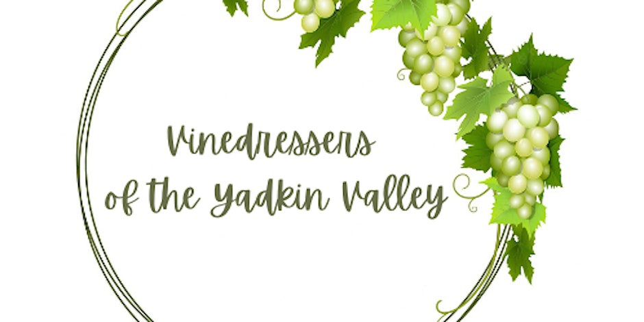 Vinedressers of the Yadkin Valley