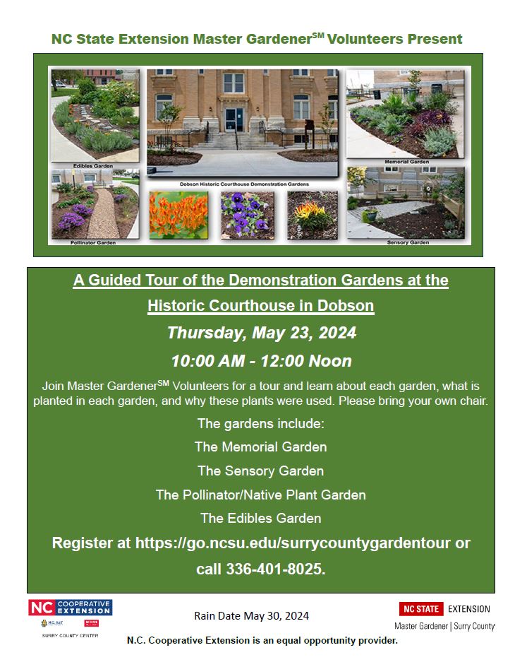 A Guided Tour of the Demonstration Gardens at the Historic Courthouse in Dobson